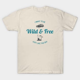 Surfer Beach Life Wild & Free T-Shirt